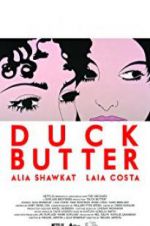 Watch Duck Butter Putlocker