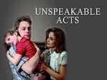 Watch Unspeakable Acts Putlocker