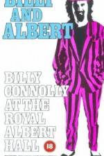 Watch Billy and Albert Billy Connolly at the Royal Albert Hall Putlocker