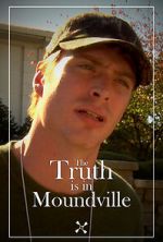 Watch The Truth Is in Moundville Putlocker