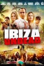 Watch Ibiza Undead Putlocker