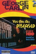 Watch George Carlin: You Are All Diseased Putlocker
