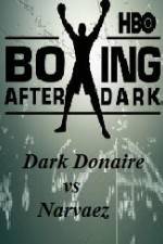 Watch HBO Boxing After Dark Donaire vs Narvaez Putlocker