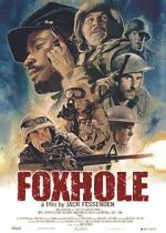 Watch Foxhole Putlocker