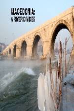 Watch Macedonia: A River Divides Putlocker