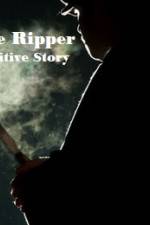 Watch Jack The Ripper The Definitive Story Putlocker
