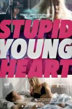 Watch Stupid Young Heart Putlocker