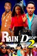 Watch Raindrop 2 Putlocker