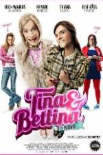 Watch Tina & Bettina - The Movie Putlocker