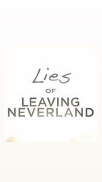 Watch Lies of Leaving Neverland (Short 2019) Putlocker