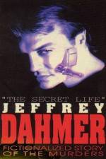 Watch The Secret Life Jeffrey Dahmer Putlocker