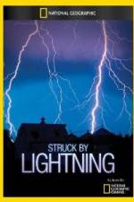 Watch National Geographic Struck by Lightning Putlocker