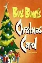 Watch Bugs Bunny\'s Christmas Carol (TV Short 1979) Putlocker