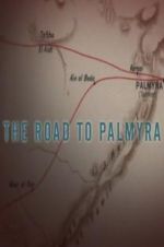 Watch The Road to Palmyra Putlocker