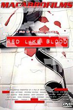 Watch Red Like Blood Putlocker