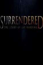 Watch Surrendered Putlocker