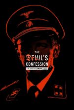 Watch The Devil's Confession: The Lost Eichmann Tapes Putlocker