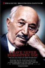 Watch I Have Never Forgotten You - The Life & Legacy of Simon Wiesenthal Putlocker