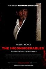 Watch The Inconsiderables: Last Exit Out of Hollywood Putlocker