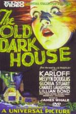 Watch The Old Dark House Putlocker