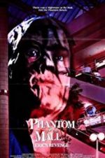 Watch Phantom of the Mall: Eric\'s Revenge Putlocker