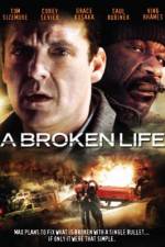 Watch A Broken Life Putlocker