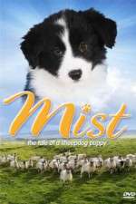 Watch Mist: The Tale of a Sheepdog Puppy Putlocker