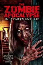 Watch The Zombie Apocalypse in Apartment 14F Putlocker