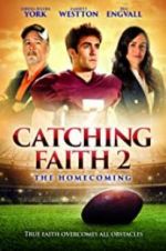 Watch Catching Faith 2 Putlocker