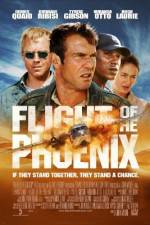 Watch Flight of the Phoenix Putlocker