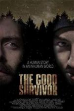Watch The Good Survivor Putlocker