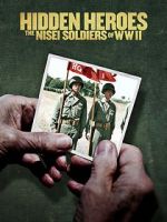 Watch Hidden Heroes: The Nisei Soldiers of WWII Putlocker
