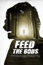 Watch Feed the Gods Putlocker