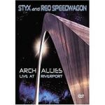 Watch Styx and Reo Speedwagon: Arch Allies - Live at Riverport Putlocker