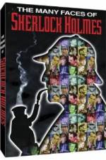Watch The Many Faces of Sherlock Holmes Putlocker