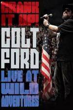 Watch Colt Ford: Crank It Up, Live at Wild Adventures Putlocker