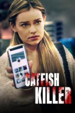 Watch Catfish Killer Putlocker