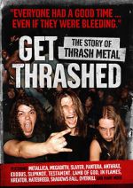 Watch Get Thrashed: The Story of Thrash Metal Putlocker