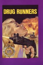 Watch Drug Runners Putlocker