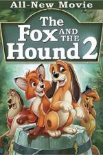 Watch The Fox and the Hound 2 Putlocker