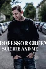 Watch Professor Green: Suicide and Me Putlocker