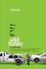 Watch Wild Honey Putlocker
