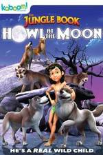 Watch The Jungle Book: Howl at the Moon Putlocker