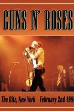 Watch Guns N Roses: Live at the Ritz Putlocker