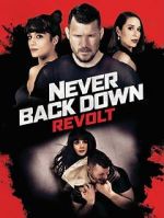Watch Never Back Down: Revolt Putlocker