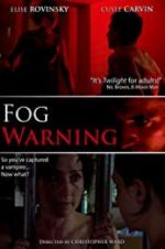 Watch Fog Warning Putlocker