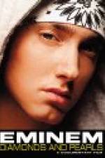 Watch Eminem: Diamonds And Pearls Putlocker