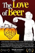 Watch The Love of Beer Putlocker