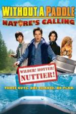 Watch Without a Paddle: Nature's Calling Putlocker
