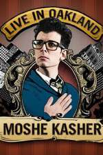 Watch Moshe Kasher Live in Oakland Putlocker